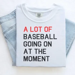 A Lot of Baseball Shirt